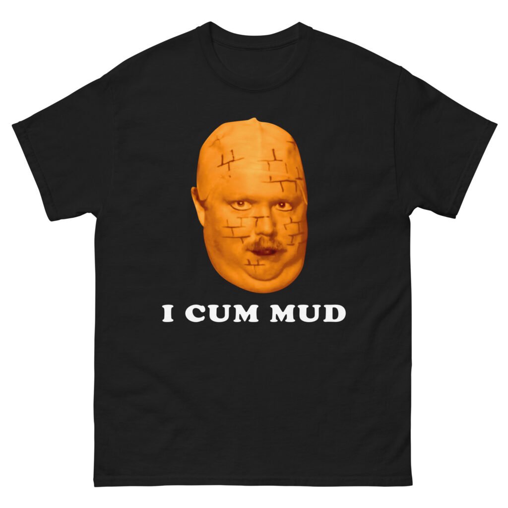 I CUM MUD